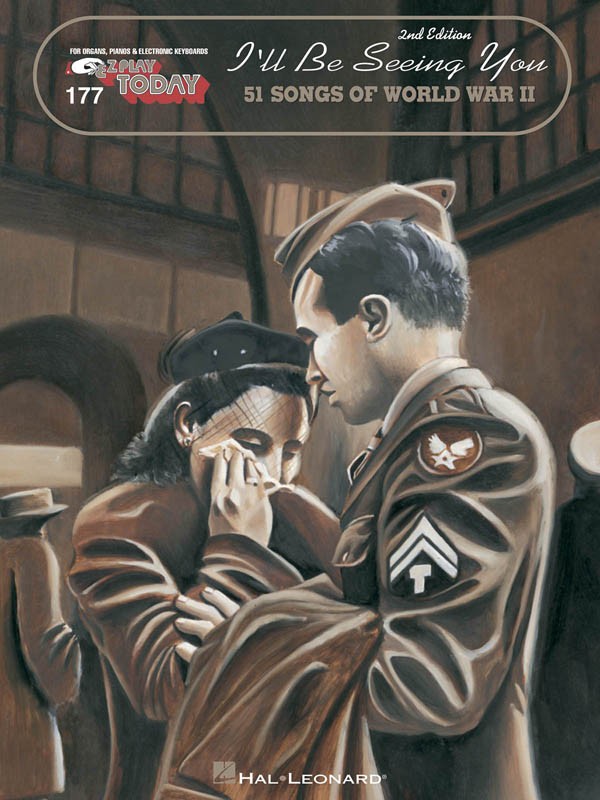 I'll Be Seeing You: 50 Songs of World War II #177