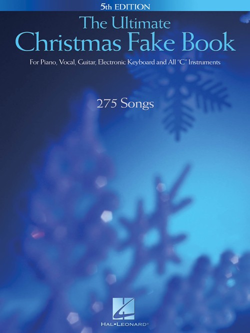 The Ultimate Christmas Fake Book - 4th Edition