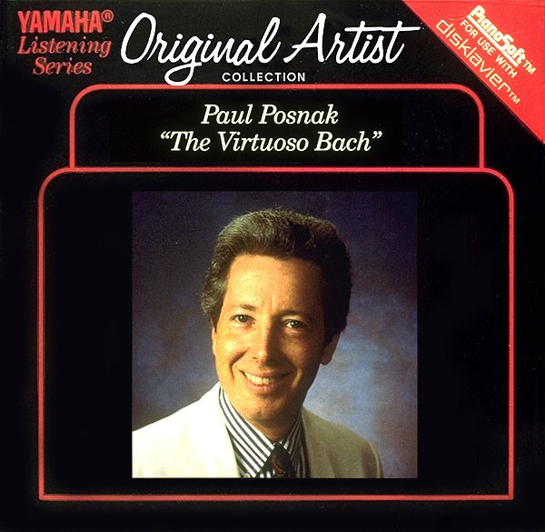 Paul Posnak - The Virtuoso Bach