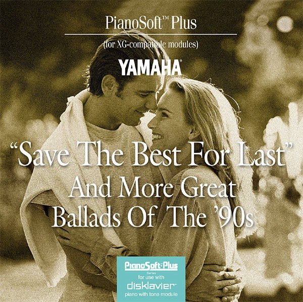 Save the Best for Last - And More Great Ballads of the '90s