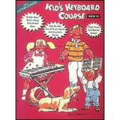 Kid's Keyboard Course - Book 1