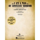 I Am a Man of Constant Sorrow (from O Brother, Where Art Thou?)