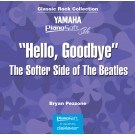 Hello, Goodbye - The Softer Side of The Beatles