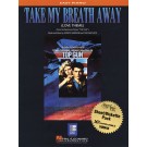 Take My Breath Away