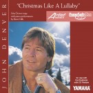 Christmas Like a Lullaby - John Denver
