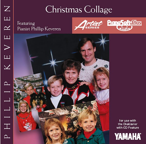 Christmas Collage - Phillip Keveren