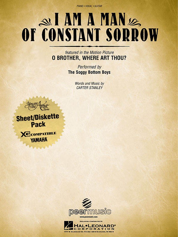 I Am a Man of Constant Sorrow (from O Brother, Where Art Thou?)