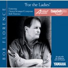 Bob Florence - For the Ladies