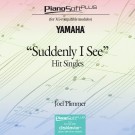 Suddenly I See - Hit Singles