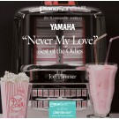 Never My Love - Best of the Oldies